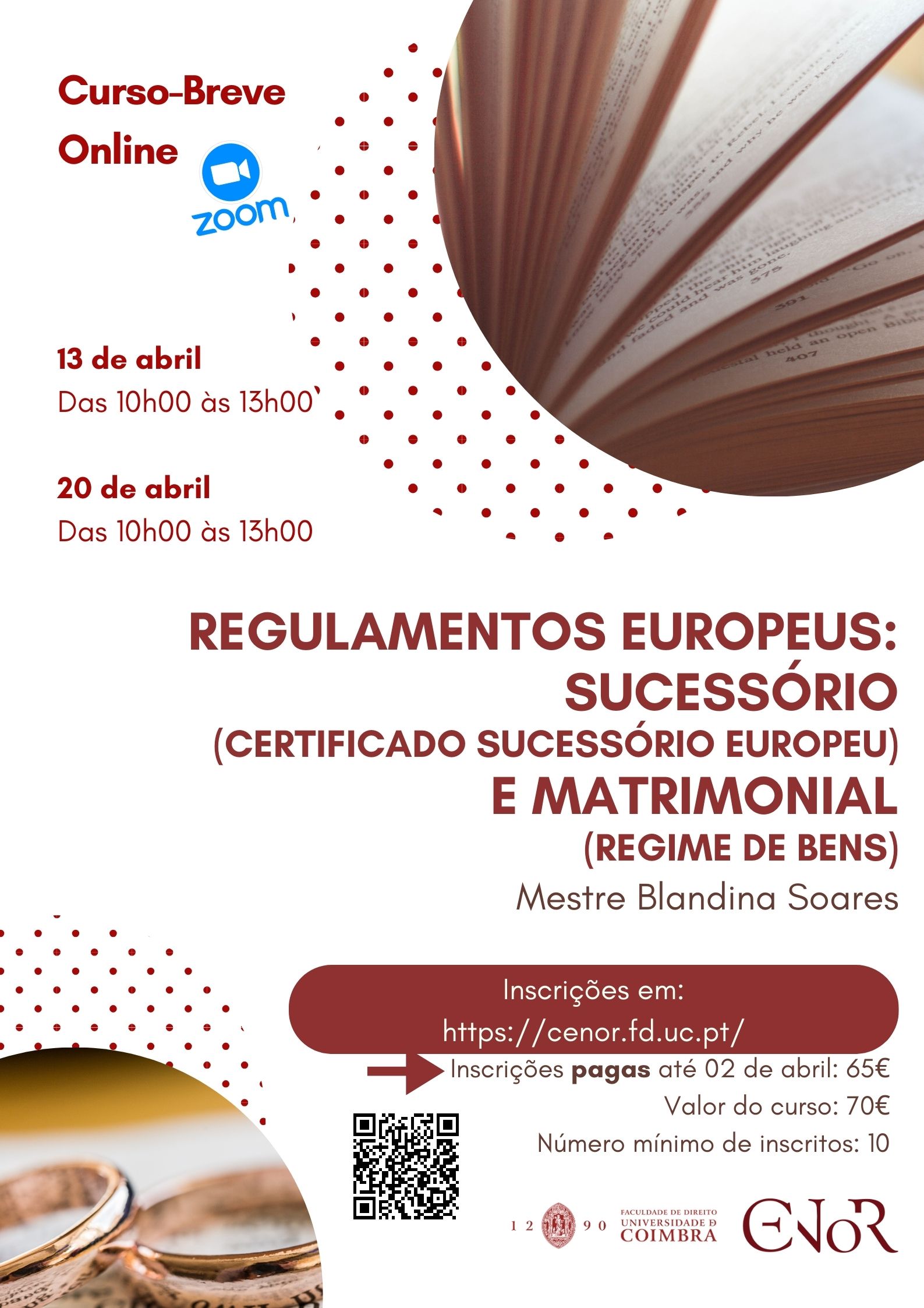 Regulamentos Europeus: Sucessório (Certificado Sucessório Europeu) e matrimonial (regime de bens)