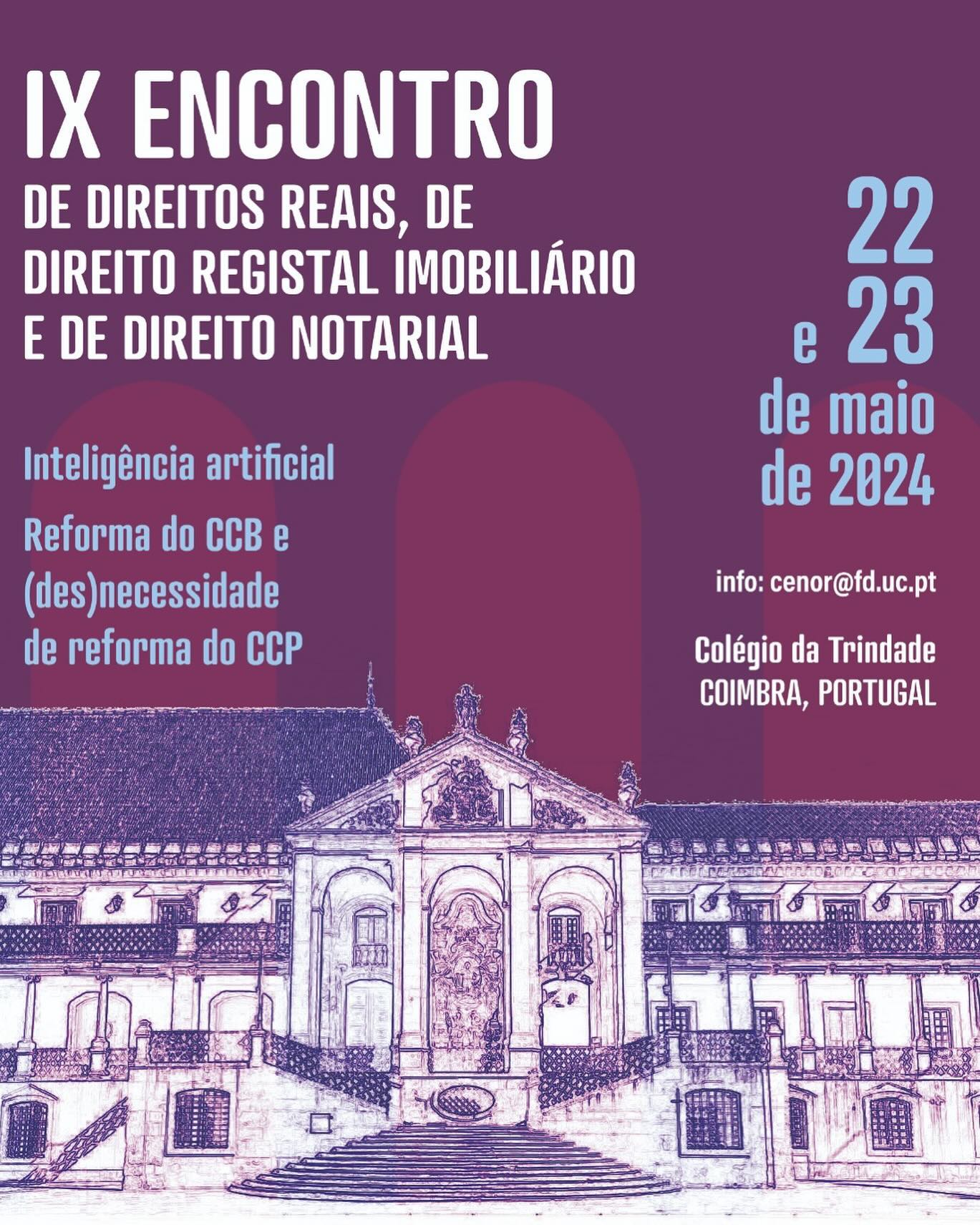 IX Encontros de Direitos Reais, de Direito Registal imobiliário e de Direito Notarial